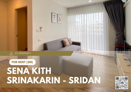 รูปภาพ For Rent 🔥 Sena Kith Srinakarin - Sridan 🔥 2 Bedrooms – Fully Furnished and Equipped with Appliances