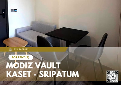 คอนโดให้เช่า : ให้เช่า 🔥 MODIZ VAULT Kaset - Sripatum 🔥 เฟอร์นิเจอร์ และ เครื่องใช้ไฟฟ้าครบ ติด ม.เกษตร