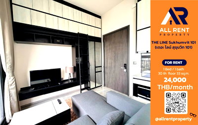 Condos for rent : 🔥 THE LINE Sukhumvit 101: Beautiful 1 Bedroom unit on the 30th floor, 33 sq.m., with stunning city views. Near BTS Punnawithi. Only 24,000 THB/month.