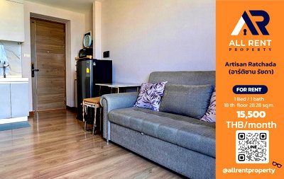 Condos for rent : 🔥 Artisan Ratchada - Beautiful 1 Bedroom condo on the 18th floor, 28.28 sq.m., in the heart of Ratchada, near MRT Huai Khwang. Only 15,500 THB