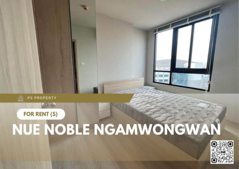 ให้เช่า 🔥 Nue Noble Ngamwongwan 🔥 เฟอร์นิเจอร์ และ เครื่องใช้ไฟฟ้าครบ ใกล้ MRT ศูนย์ราชการฯ