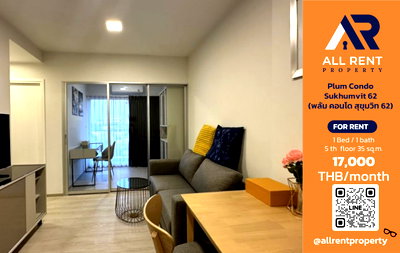 Condos for rent : 🔥 Plum Condo Sukhumvit 62, beautiful 1 Bedroom unit on the 5th floor, 35 sq.m., near BTS Bang Chak, only 17,000 THB/month! 🏙️✨