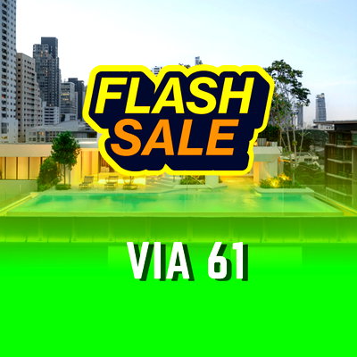 ขายคอนโด : 🔥 VIA 61 | ราคาพิเศษ ทำเลสุขุมวิทที่ต้องรีบคว้า!