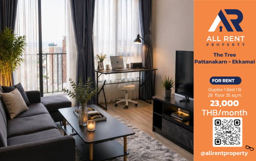 รูปภาพ 🔥 The Tree Pattanakarn - Ekkamai: Duplex 1 Bedroom unit on the 28th floor, 35 sq.m., a perfectly designed two-story unit, only 23,000 THB/month! 🏙️✨