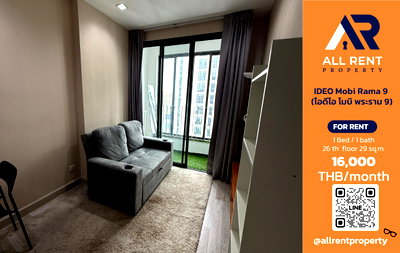 คอนโดให้เช่า : 🔥 IDEO Mobi Rama 9 ห้องสวย 1 Bedroom ชั้น 26 ขนาด 29 ตร.ม. วิวเมือง ใจกลางพระราม 9 ใกล้ MRT เพียง 16,000 บาท/เดือน! 🏙️✨