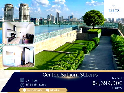 คอนโด BTS เซนต์หลุยส์ : ✨ High Floor Panorama View! Luxury residence in prime Sathorn CBD | Easy access to Silom, Sathorn, and top international schools ✨