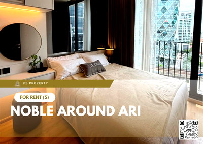 คอนโดให้เช่า : ให้เช่า ✨ Noble Around Ari ✨ เฟอร์นิเจอร์ และ เครื่องใช้ไฟฟ้าครบ ใกล้ BTS อารีย์