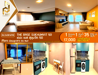 คอนโดให้เช่า : DL26081498 ให้เช่าคอนโด เดอะ เบส สุขุมวิท 50 (The Base Sukhumvit 50) ใกล้ BTS อ่อนนุช พร้อมเข้าอยู่ โทรด่วน 0653619502 LineID @952jdxxk