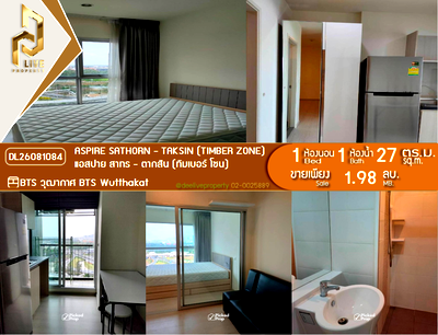 Condos for sale : DL26081084 Condo for sale, Aspire Sathorn - Taksin (Timber Zone) near BTS Wutthakat, ready to move in, call urgently 0614453194 LineID @952jdxxk
