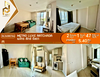 Condos for sale : DL26080766 Condo for sale, Metro Luxe Ratchada near MRT Huai Khwang, ready to move in, call urgently 0614453194 LineID @952jdxxk