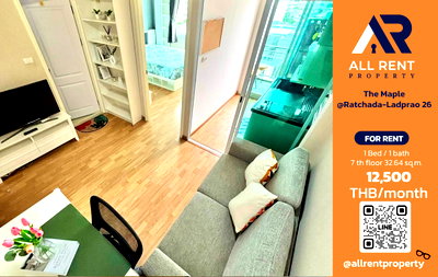 Condos for rent : 🔥 The Maple @Ratchada-Ladprao 26 | 1 Bedroom | 32.64 sq.m. | 7th Floor | 12,500 THB/month