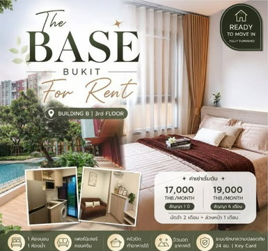 1 ห้องนอน | 1 ห้องน้ำ | MRT Bang O | 28.1 ตร.ม. | 17,000 บาท/เดือน | ชั้น 3 — The Base Bukit กรุงเทพฯ