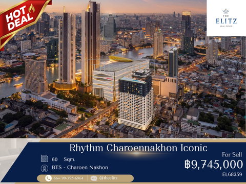 ✨ Prime Resale Unit with Best Layout & Position | ICONSIAM Riverfront View | Flagship Luxury Project in Charoennakhon ✨