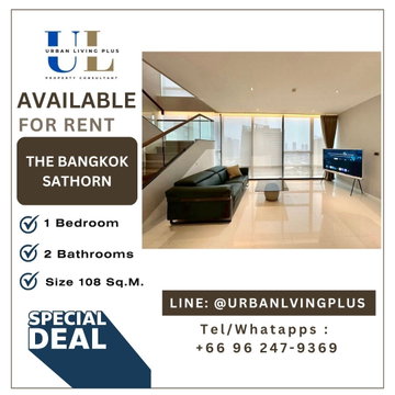 ( UL2609081 ) ✨Tel/Line 096-2479369✨For rent, The Bangkok Sathorn, 1 bedroom, 2 bathrooms, 2 storage rooms, size 108 Sq.M., high floor