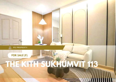 Condos for sale : Urgent Sale 🔥 The Kith Sukhumvit 113 🔥 Fully furnished and equipped with appliances; near BTS Samrong.