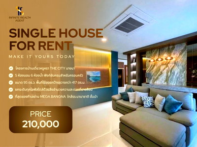 Houses for rent Samut Prakarn : Ultra-private 167 units only ✨ The City Bangna | 5Bed 492 sqm near Mega Bangna | 210,000 Baht/mo • Book a viewing now!