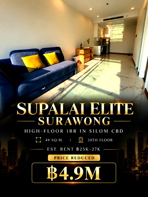 Condos for sale : Supalai Elite Surawong | 1BR | 49 sq.m. | Silom–Surawong CBD | ONLY 5.8M