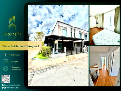 เช่าบ้านเดี่ยว นิคมบางปู : OP02200 - Pleno Sukhumvit-Bangna 3 : MegaBangna 