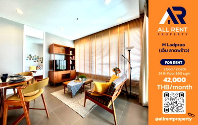 Condos for rent : 🔥 For Rent: M Ladprao | Phaholyothin–Chatuchak Area | 2 Bed 59.5 sqm | 24th Floor | 42,000 THB/month
