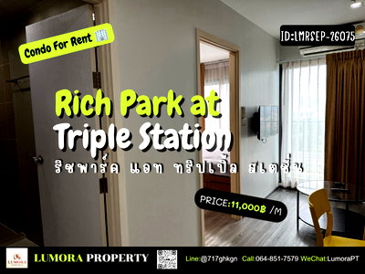 Condos for rent : 🔥For Rent 💎 11,000 THB ✨ Rich Park at Triple Station  ✨ 1 Bedroom Plus