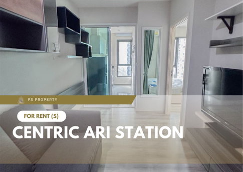 For Rent 📍 Centric Ari Station 📍 Fully furnished and equipped with appliances; near BTS Ari.