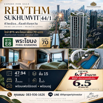ขาย Rhythm Sukhumvit 44/1( ริทึ่ม สุขุมวิท 44/1) | 47.94 ตร.ม. ใกล้ BTS พระโขนง 70 ม. | 6.5 ล้านบาท | #TPI-3219