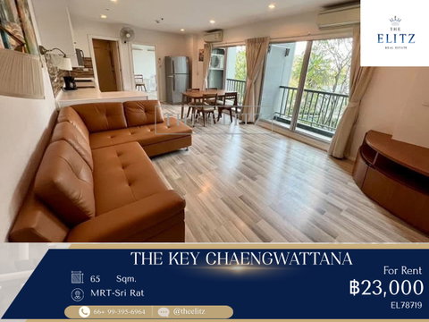 ✨ FOR RENT THE KEY CHAENGWATTANA | LARGE ROOM, CENTINED, POOL VIEW - FULLY URNISHED, MOVE IN ✨