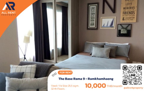 🔥 For Rent: The Base Rama 9 - Ramkhamhaeng | Rama 9–Bang Kapi Area | Studio 255 sqm | 32nd Floor | 10,000 THB/month