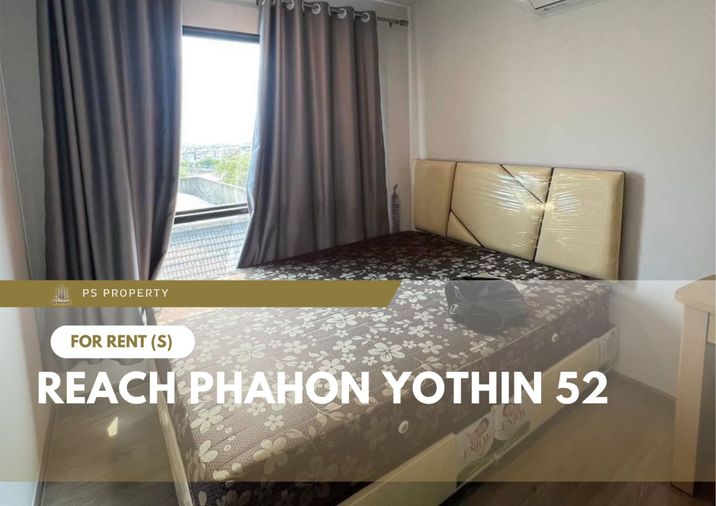 ให้เช่าคอนโด 1 ห้องนอน 30 ตร.ม. รีช พหลโยธิน 52