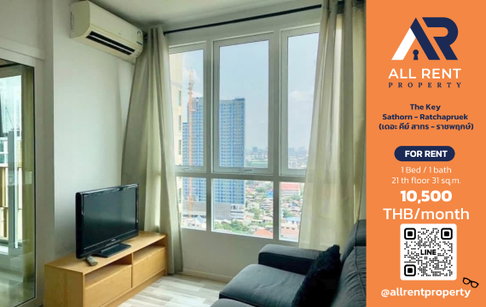 🔥 ให้เช่า The Key Sathorn - Ratchapruek | โซนราชพฤกษ์–วุฒากาศ | 1 Bed 31 ตร.ม. ชั้น 21 | 10,500 บ./เดือน