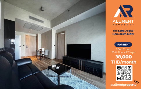 🔥 For Rent: The Lofts Asoke | Sukhumvit–Watthana Area | 1 Bed 49.17 sqm | 20th Floor | 38,000 THB/month