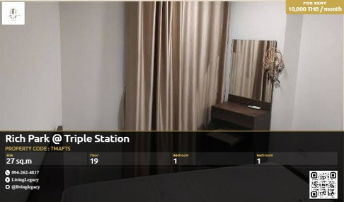 TMAFTS Urgent rental condo Rich Park @ Triple Station 27 sq.m. | Floor 19 | 1 bedrooms | 1 bathrooms 10,000 THB/month line id : @livinglegacy