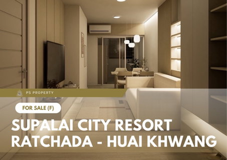 ขายด่วน 🔥 Supalai City Resort Ratchada - Huai Khwang 🔥 เฟอร์นิเจอร์ และ เครื่องใช้ไฟฟ้าครบ ใกล้ MRT ห้วยขวาง