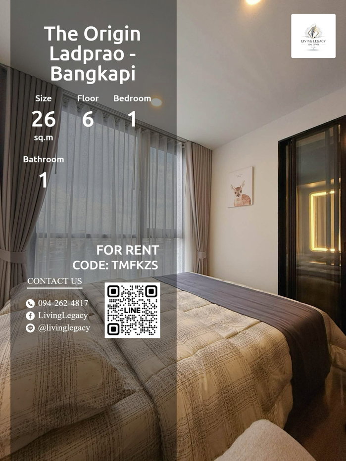 รูป TMFKZS เช่าด่วน! คอนโด The Origin Ladprao - Bangkapi ชั้น 6 | 1 นอน 1 น้ำ 26 ตร.ม. | 15,000 บาท/เดือน | LINE: @livinglegacy - รูปที่ 1/10