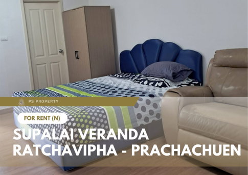 For Rent 🔥 Supalai Veranda Ratchavipha - Prachachuen 🔥 Fully furnished and equipped with appliances; near MRT Bang Son.
