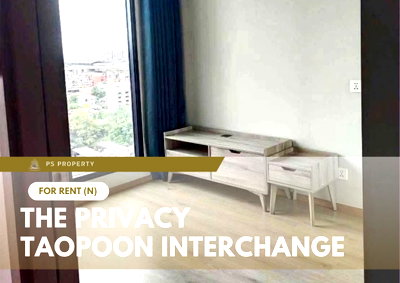 Condos for rent : For Rent 🔥 The Privacy Taopoon Interchange 🔥 Fully furnished and equipped with appliances; near MRT Taopoon.