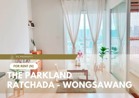 For Rent ✨ The Parkland Ratchada - Wongsawang ✨ Fully furnished and equipped with appliances; near MRT Wongsawang.