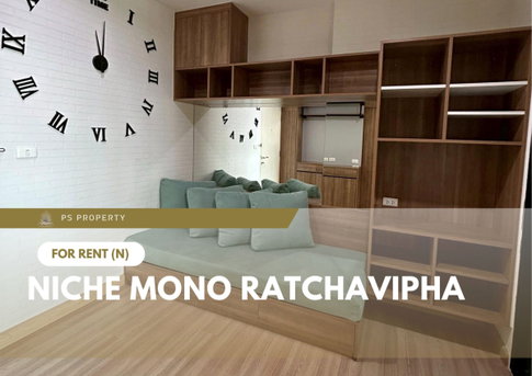 For Rent ✨ Niche Mono Ratchavipha ✨ Fully furnished and equipped with appliances; near BTS Samian Nari.