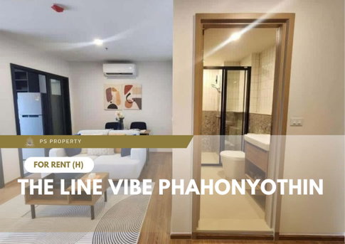 For Rent ✨ THE LINE VIBE Phahonyothin ✨ Fully furnished and equipped with appliances; located opposite Central Ladprao.