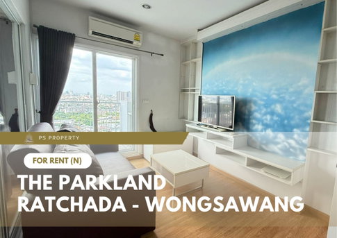 For Rent 🔥 The Parkland Ratchada - Wongsawang 🔥 Fully furnished and equipped with appliances; near MRT Wongsawang.