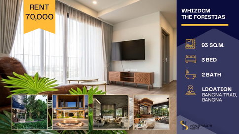 ✨ First-time rental! Whizdom The Forestias Bangna • 3 Bed 93 sqm High floor pristine unit 70k/mo ⚡ Free viewing today!