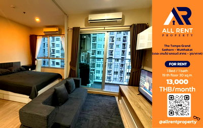 คอนโดให้เช่า : 🔥 ให้เช่า The Tempo Grand Sathorn - Wutthakat | โซนวุฒากาศ–จอมทอง | 1 Bed 30 ตร.ม. ชั้น 19 | 13,000 บ./เดือน