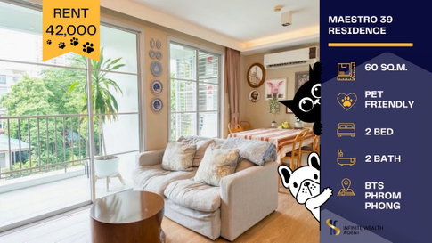 ✨ Never rented before • Maestro 39 near BTS Phrom Phong | 2 Bed 60 sqm • Pet-Friendly 🐶🐱 rare unit at 42k/mo. Book now!