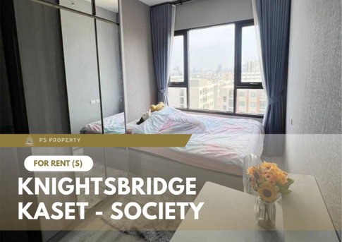 For rent: Knightsbridge Kaset-Society. Fully furnished and equipped with appliances. Located near BTS Senanikom.