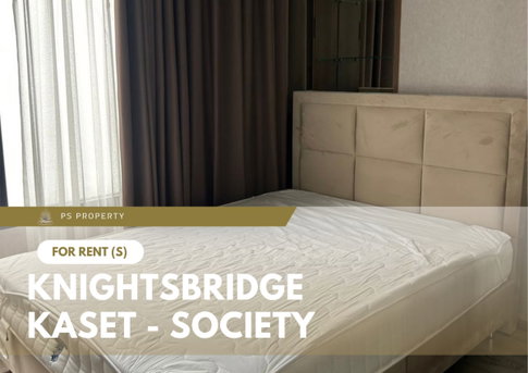 For rent ✨ Knightsbridge Kaset - Society ✨ Fully furnished with appliances included; located near BTS Senanikom.