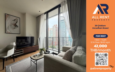 🔥 For Rent: 28 Chidlom | Chidlom–Pathum Wan Area | 1 Bed 38.65 sqm | Floor 12A | 42,000 THB/month