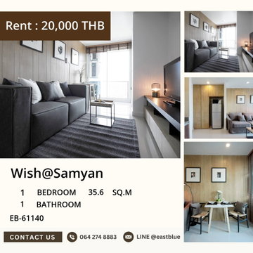 ให้เช่าคอนโด Wish@Samyan ใกล้ BTS สามย่าน ✨ เดินทางสะดวก!
