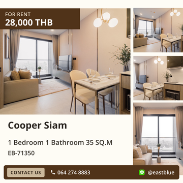 For Rent Cooper Siam 1-Bed 35 sqm near BTS National Stadium 28,000 THB/month 🏙️
