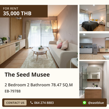 ให้เช่าคอนโด The Seed Musee 2 นอน 2 น้ำ ใกล้ BTS พร้อมพงษ์ ✨
