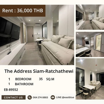 For Rent: The Address Siam-Ratchathewi 1BR 35 sqm, near BTS Ratchathewi 🏙️
